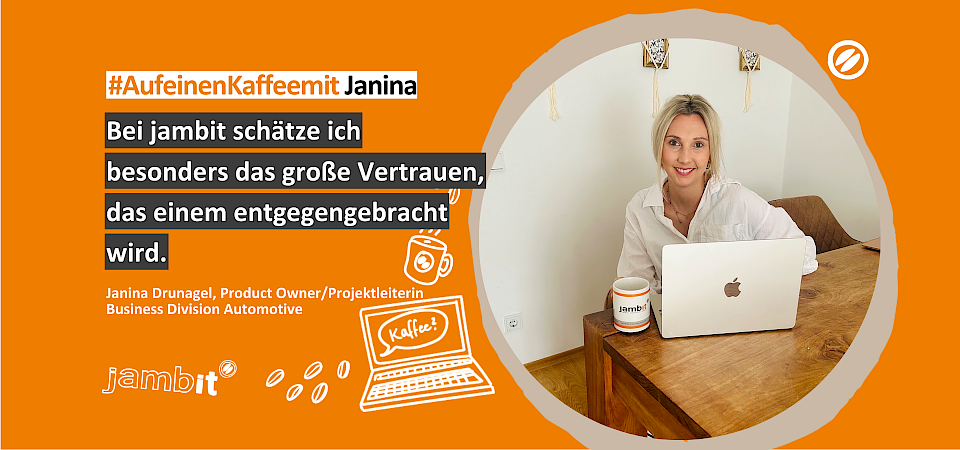 Auf einen Kaffee mit Janina Drunagel