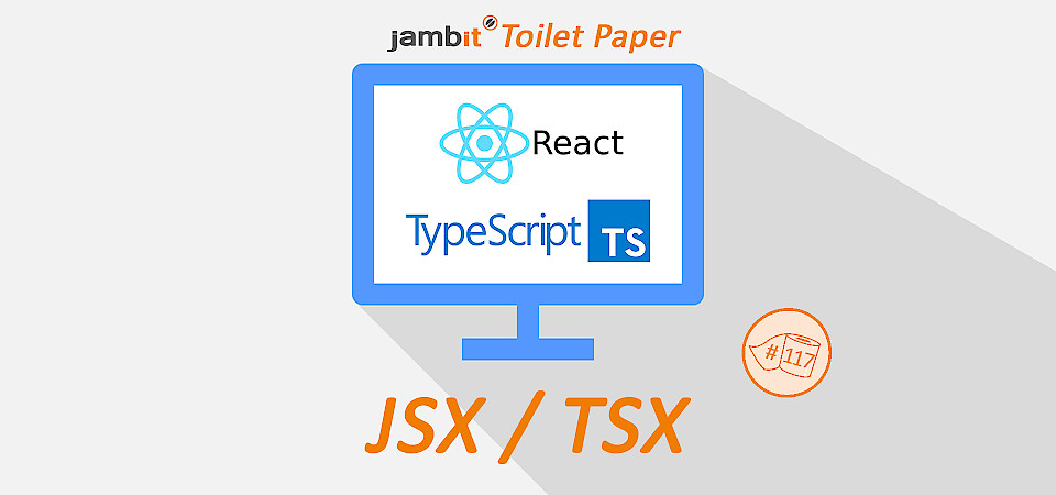What is JSX / TSX and how to convert it into pure JavaScript code